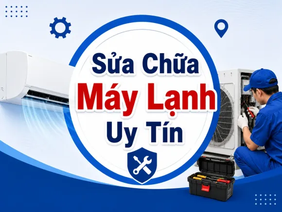 Dịch Vụ Sửa Chữa Tủ Lạnh Tận Nhà Uy Tín, Chuyên Nghiệp 